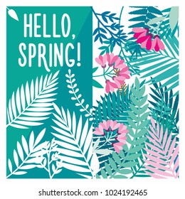 Hello Spring! Flowers and plants. Vector illustration