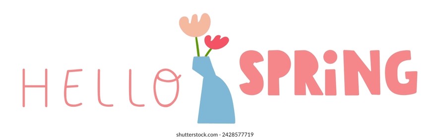 Hello spring. Flowers in vase. Flat design. Banner. Hand drawn illustration on white background.