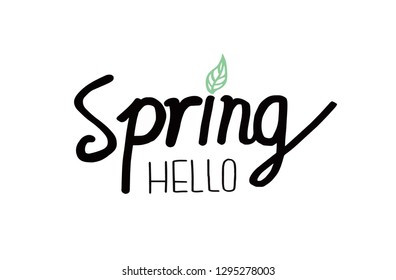Hello spring green stylized calligraphic inscription on a white background. Spring template for your design, cards, invitations, posters