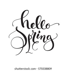 Hello, Spring. Greeting card design with handwritten phrase on a white. Vector.