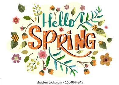 Hello spring. Hello SPRING! greeting card with flowers and leaves vector. Hello Spring illustration.