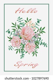 Hello Spring greeting card with pink flower bouquet. Spring greenery template on white background. Vector romantic floral mock up for greeting, birthday cards, wedding invitation, posters, covers.