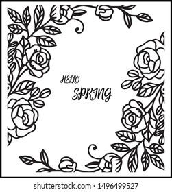 Hello spring greeting card with realistic sketch style of leaf floral frame. Vector