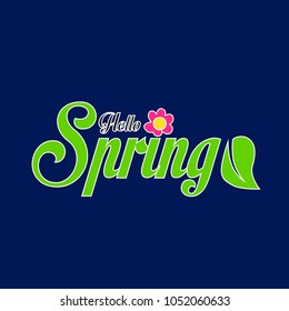hello spring greeting card or symbol to start first day in spring season and you can use it for sale label in spring sale
