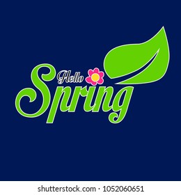hello spring greeting card or symbol to start first day in spring season and you can use it for sale label in spring sale