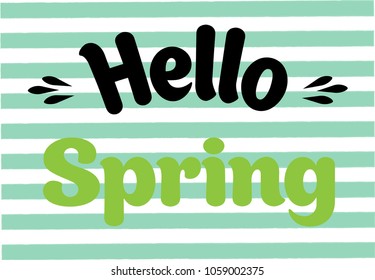 Hello spring. Hello spring greeting card. Hello Spring vector illustration.