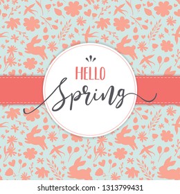"Hello spring" greeting card. Vector illustration with spring seamless pattern. Good for greeting cards, banners, stickers, posters and background.