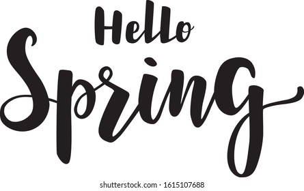 Hello spring. Greeting of spring. Vector lettering. Brush lettering. Handmade. March, April, May.