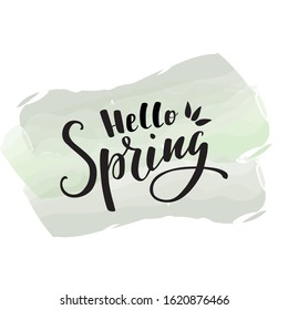 Hello spring. Greeting of spring. Vector lettering. Brush lettering. Handmade. March, April, May.