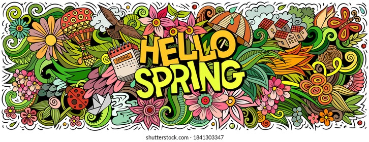 Hello Spring hand drawn cartoon doodles illustration. Seasonal funny objects and elements poster design. Creative art background. Colorful vector banner