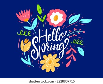 Hello spring hand drawn colored lettering and flowers set. Greeting card spring holiday.