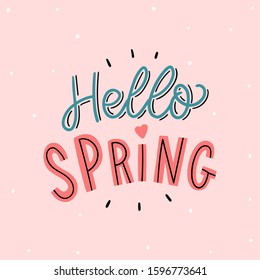 Hello spring hand drawn lettering slogan for print, banner, card.  Seasonal typography phrase welcome spring.