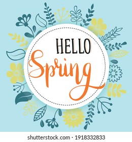 Hello spring hand drawn lettering with leaves and flowers