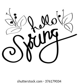 Hello Spring. Hand drawn lettering. Caption for posters, postcards, print on bags, cups, and other inscriptions in the design. capital letters