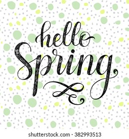 Hello Spring. Hand drawn lettering card.