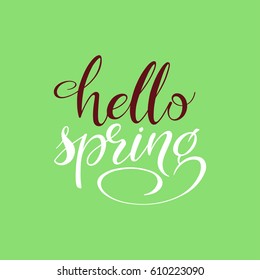 Hello spring. hand drawn lettering design. Typography for cards, poster, invitations and others. Vector illustration