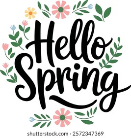 Hello spring. Hand drawn poster with hand lettering.
