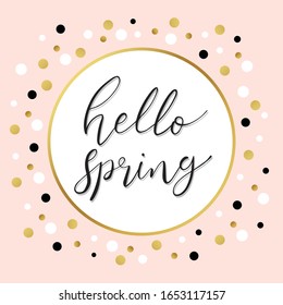 Hello Spring hand drawn sketched Lettering spring season on white color with golden outline circle and variation of dot in white, gold and black pattern on pastel pink background vector