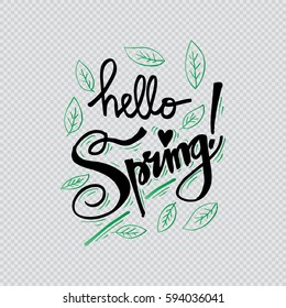 Hello Spring. Hand lettering, calligraphy inscription.