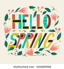 Hello spring hand lettering with decorative flower elements on white background. Bright flowers and leaves. Fresh spring card used for greeting card, invitation, wedding invitation and web design