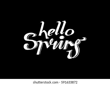 Hello Spring hand lettering design. Spring logos and emblems for invitation, greeting card, t-shirt, prints and posters. Hand drawn winter inspiration phrase. Vector illustration
