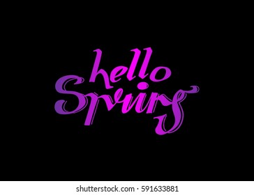 Hello Spring hand lettering design. Spring logos and emblems for invitation, greeting card, t-shirt, prints and posters. Hand drawn winter inspiration phrase. Vector illustration
