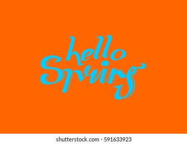 Hello Spring hand lettering design. Spring logos and emblems for invitation, greeting card, t-shirt, prints and posters. Hand drawn winter inspiration phrase. Vector illustration
