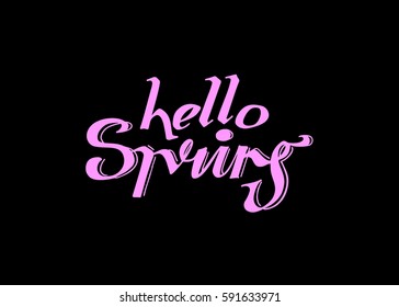 Hello Spring hand lettering design. Spring logos and emblems for invitation, greeting card, t-shirt, prints and posters. Hand drawn winter inspiration phrase. Vector illustration
