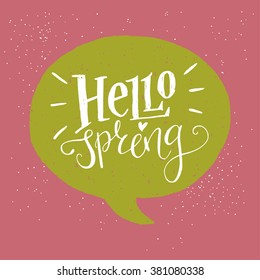 'Hello Spring' hand lettering in the green speech bubble. Fun doodle style calligraphic headline.