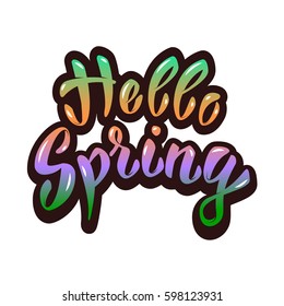 hello spring. hand lettering phrase. Design element for poster, greeting card. Vector illustration.