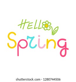 Hello spring - hand lettering vector. Vector illustration on white background