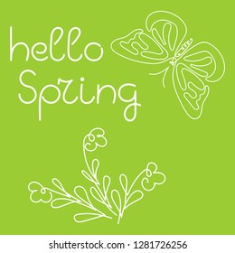 Hello spring - hand lettering vector. Butterfly, flower, Vector illustration on green background