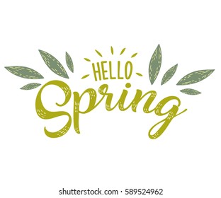 Hello Spring hand sketched logotype, badge typography icon. Lettering spring season with leaf for greeting card, invitation template. Retro, vintage lettering banner poster template background