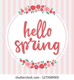 Hello Spring hand written lettering words.Hand drawn typography banner and spring season illustration with flowers and branches for greeting cards, tags, invitations, ad banners.