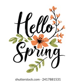 Hello Spring. Hand-drawn lettering phrase. Ink illustration. Modern brush calligraphy. Isolated on a white background.