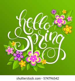 Hello spring handwritten calligraphy lettering with colorful paper flowers and leaves. Vector illustration.