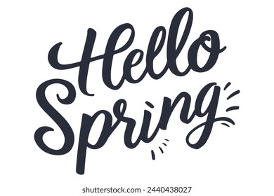 Hallo Frühling. Handgeschriebene Briefe, Kalligrafie. Design für Feiertagsgrußkarte, Einladung zur Erstellung von T-Shirts Drucke, Plakate, Banner. Pinsel Stift Schriftzug isoliert über weißem Hintergrund.