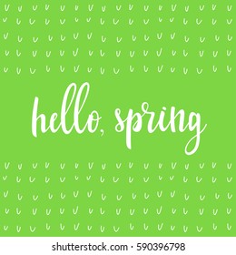 Hello, spring. Handwritten spring quote and hand drawn elements. Abstract pattern on fresh green cover for design card, invitation, t-shirt, book, banner, poster, scrapbook, album etc.  
