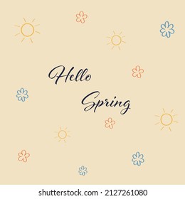 Hello Spring handwritten text with flowers and sun. Spring concept on a light orange background. Flat and line design. Vector illustration.