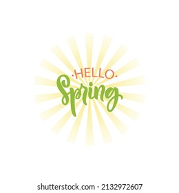 Hello Spring handwritten text and sun. Trendy script lettering design. Modern brush calligraphy isolated on white background. Vector illustration for logotype, icon, card, invitation, flyer