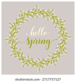 Olá Inscrição primavera em quadro redondo de galhos, texto em grinalda, bela decoração floral, design de letras. Cartão de mola.
