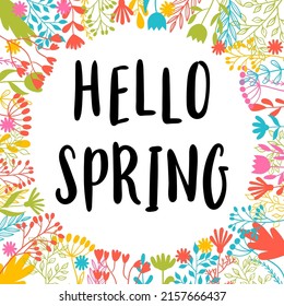 Hello spring. Inspirational and motivating phrase. Quote, slogan. Lettering design for poster, banner, postcard. Vector illustration