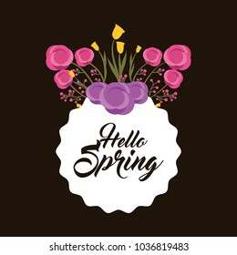 hello spring label of decorative flowers and foliage dark background