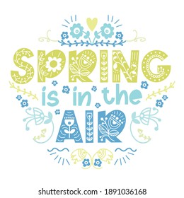 Hello Spring lettering. Spring is in the air. Elements for invitations, posters, greeting cards. Seasons Greetings