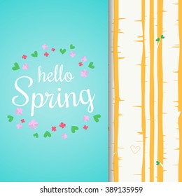 Hello spring lettering with flat flowers and leafs. Spring birch forest background. Colorful template greeting card