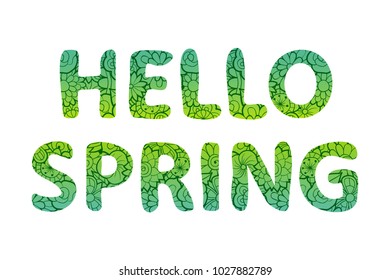 Hello spring lettering. Green text with floral ornament, isolated on white background Vector illustration
