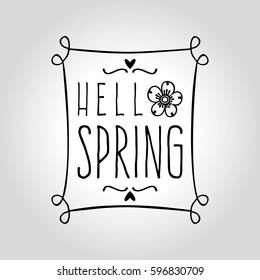 hello spring lettering, handwritten and calligraphy vector illustration