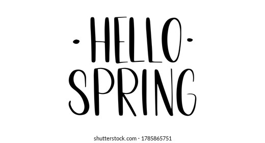 Hello Spring lettering inscription. Handwritten brush calligraphy banner. Black vector text. Simple outline marker style.