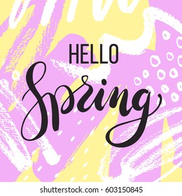 Hello spring. Lettering on Hand drawn Abstract background. Vector illustration