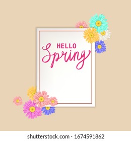 Hello Spring lettering template banner with fresh flowers bouquet multi colored daisies, chamomiles. Vector illustration. Floral design for posters, flyers, greeting card, invitation